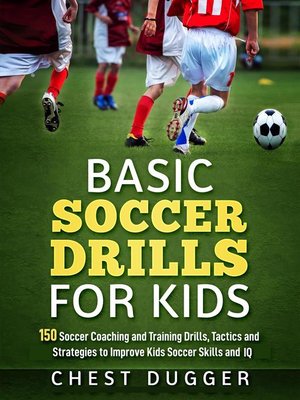 cover image of Basic Soccer Drills for Kids